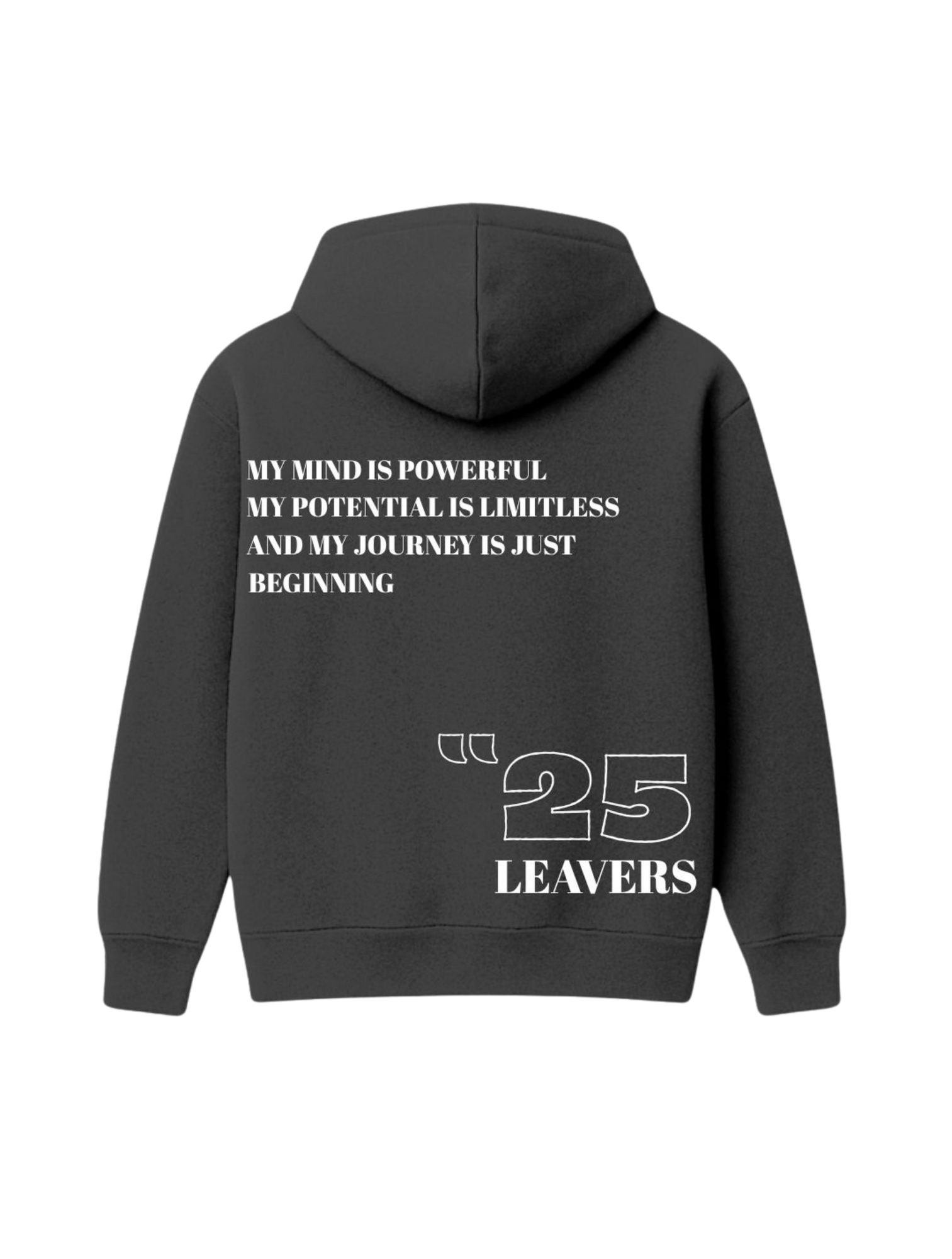“25 Leavers” Motivational Black Hoodie – Limited Edition